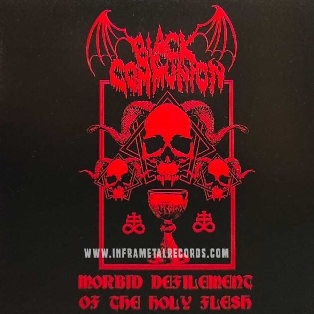 Black Communion Morbid Defilement Of The Holy Flesh black death metal colombia