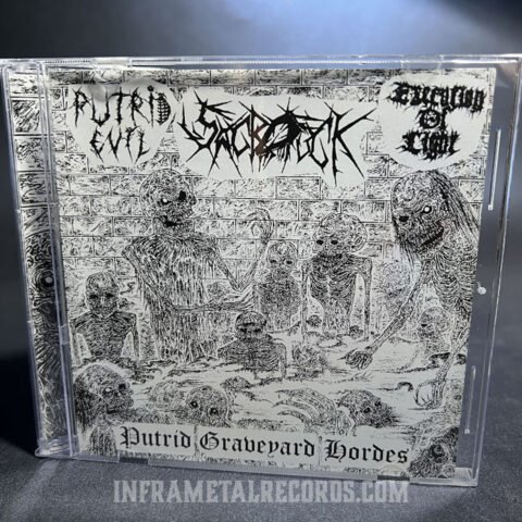Putrid Evil / Sacrofuck / Execution of Light - Putrid Graveyard Hordes